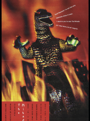 Color poster. Godzilla-type monster with caption: "Good Heavens! I'm not the only Japanese show in town. I implore you to see The Mikado so I may have a brief respite."