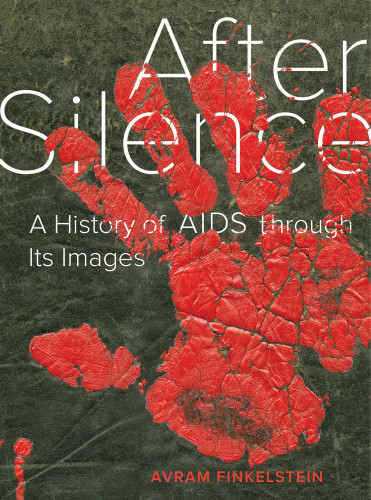 Book cover image for After Silence by Avram Finkelstein