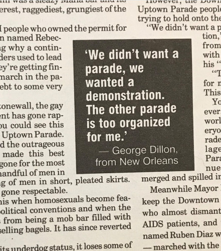 Quote from newspaper feature on the "unauthorized" march to commemorate Stonewall, June 27th, 199